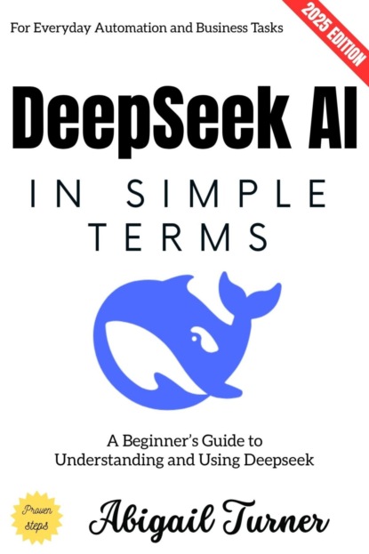 Deepseek AI in Simple Terms: