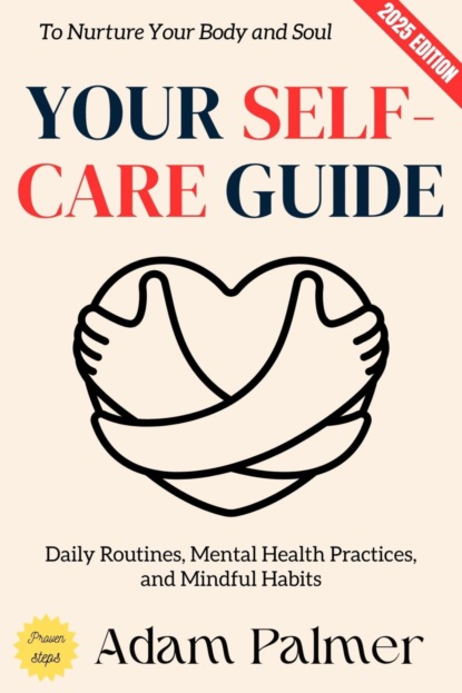 Your Self-Care Guide: