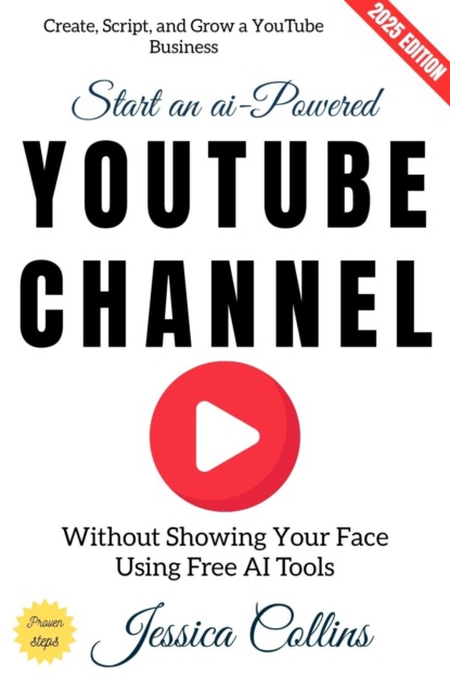 Start an AI-Powered YouTube Channel: