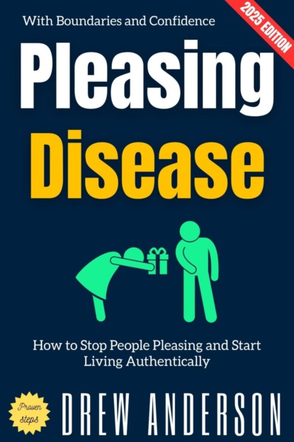 Pleasing Disease: