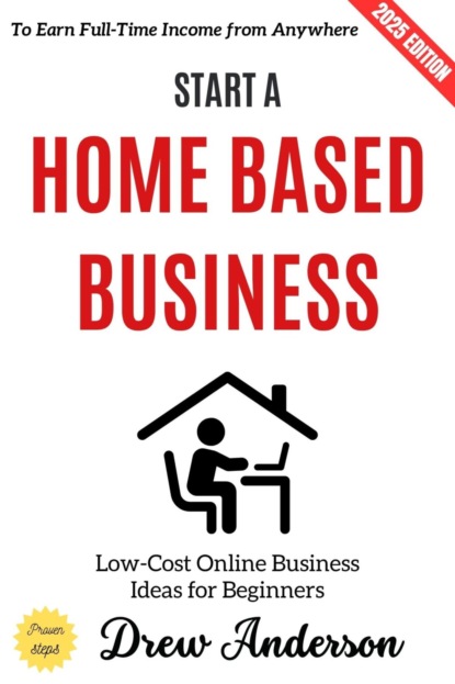Start a Home-Based Business: