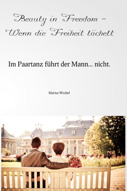 Im Paartanz führt der Mann... nicht.