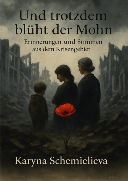 Und trotzdem blüht der Mohn