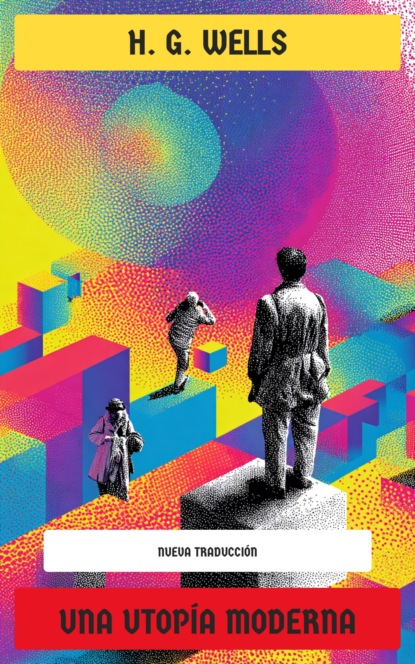 Una utopía moderna