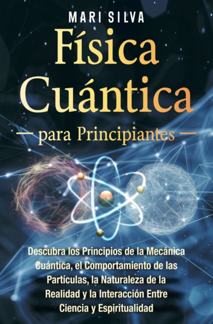 Física cuántica para principiantes