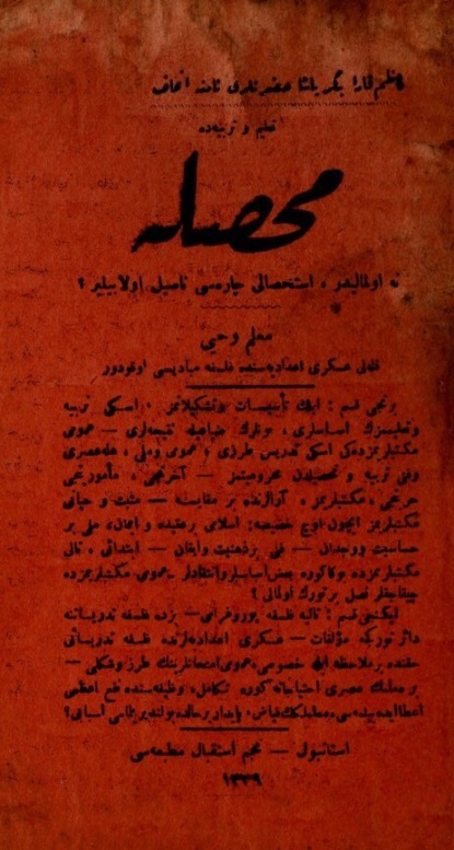 Talîm ve terbiyede muhassala ne olmalidir, istihsali çaresi nasil olabilir?