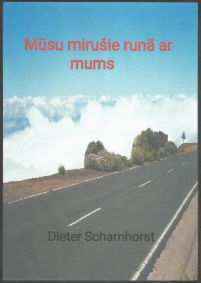 Mūsu mirušie runā ar mums