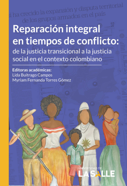 Reparación integral en tiempos de conflicto