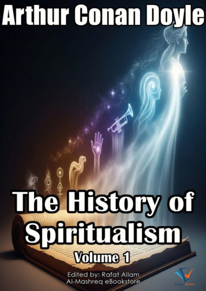 The History of Spiritualism, Volume 1