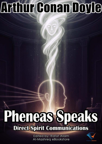 Pheneas Speaks