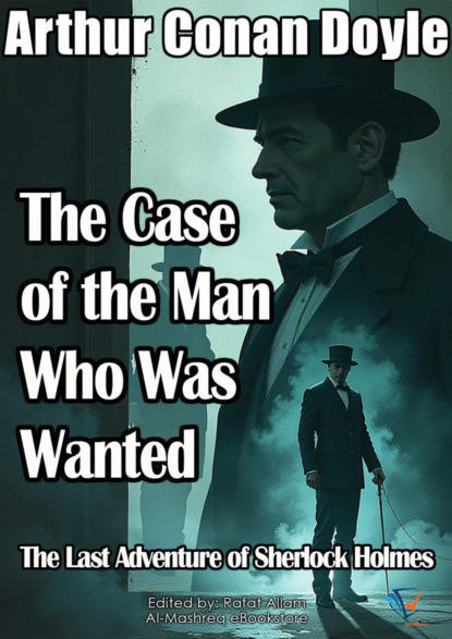 The Case of the Man Who Was Wanted