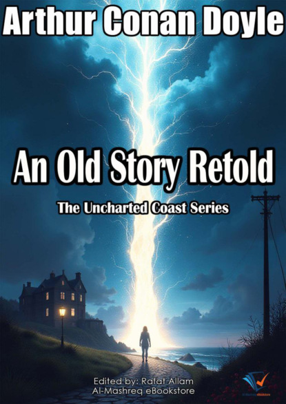 An Old Story Retold
