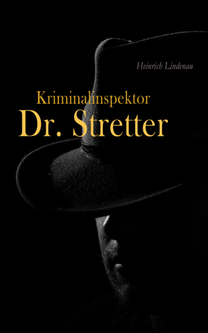 Kriminalinspektor Dr. Stretter