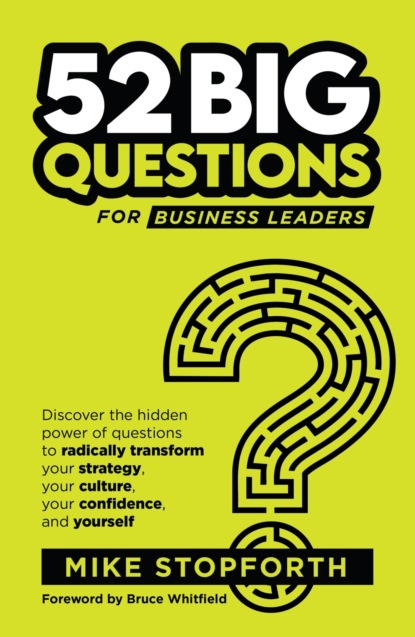 52 Big Questions for Business Leaders