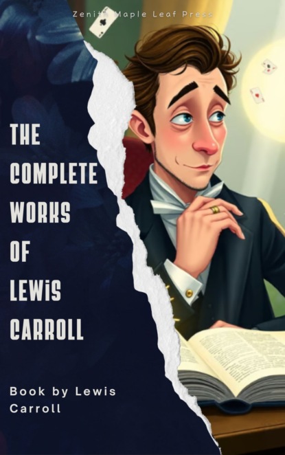 The complete works of Lewis Carroll