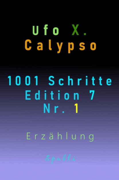 1001 Schritte - Edition 7 - Nr. 1