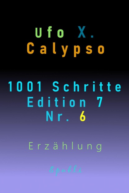 1001 Schritte - Edition 7 -  Nr. 6