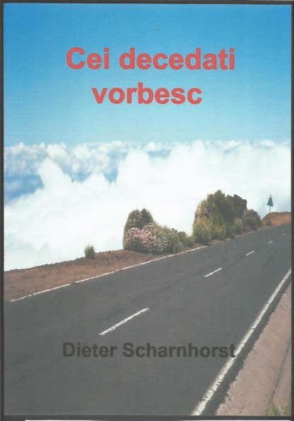 Cei decedați vorbesc
