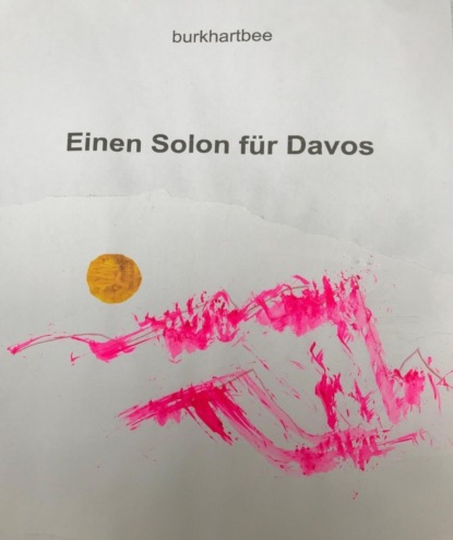 Einen Solon für Davos / Es lohnt sich, die Welt zu retten /