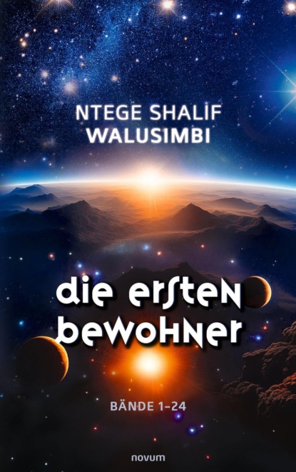 Die ersten Bewohner
