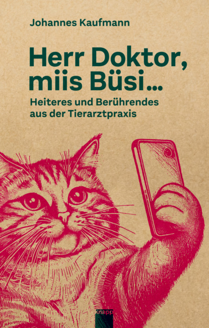 Herr Doktor, miis Büsi …