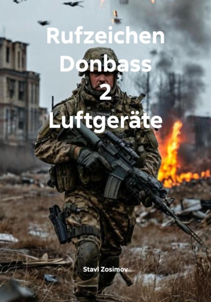 

Rufzeichen Donbass 2 Luftgerte