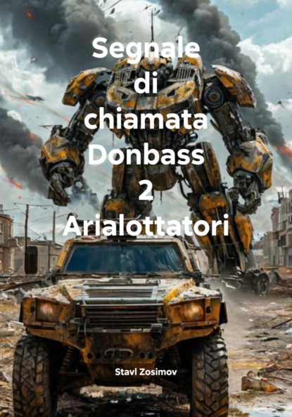 Segnale di chiamata Donbass 2 Arialottatori