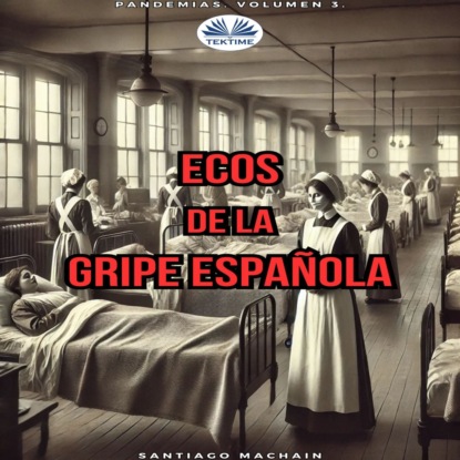 

Ecos De La Gripe Espaola