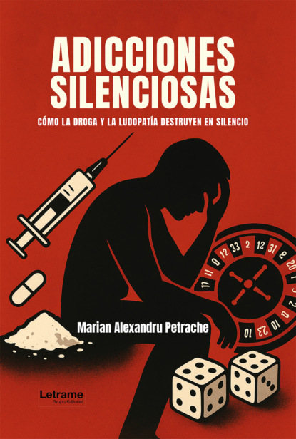 Adicciones silenciosas