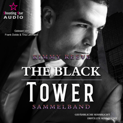 Colton und Robyn - The Black Tower, Sammelband 1 (ungekürzt)