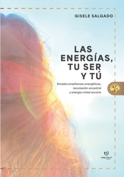 Las energías, tu ser y tú