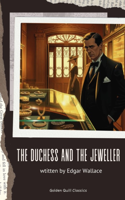 The Duchess and the Jeweller