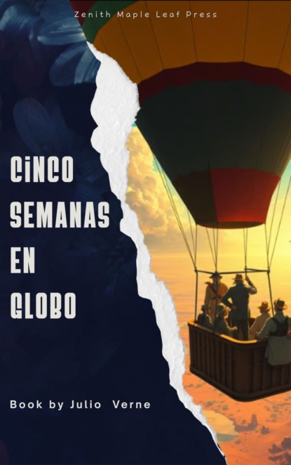 Cinco semanas en globo