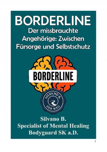Borderline – Der missbrauchte Angehörige