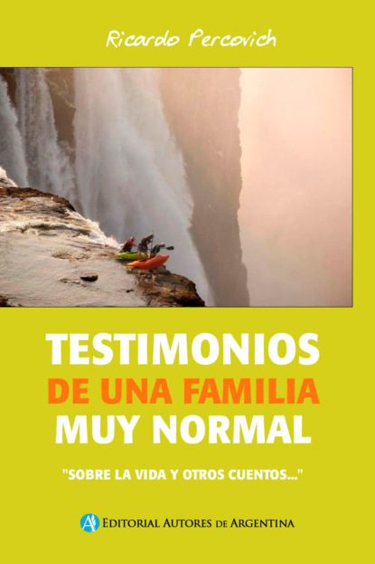 Testimonios de una familia muy normal