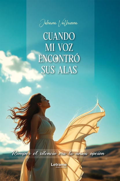 Cuando mi voz encontró sus alas