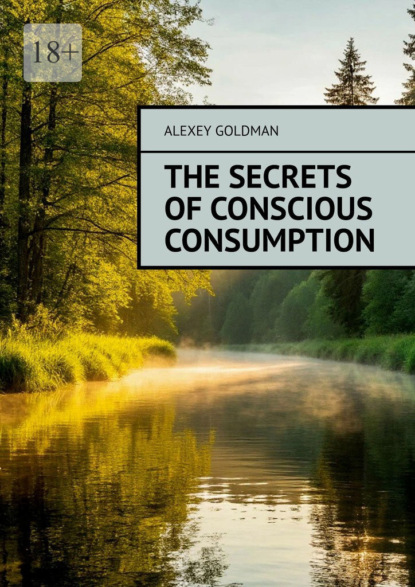 The secrets of conscious consumption