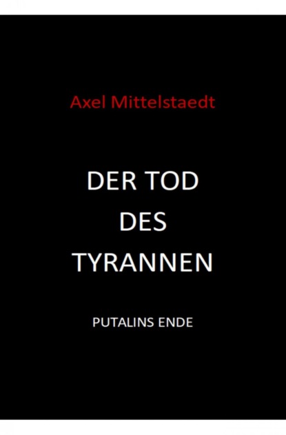 Der Tod des Tyrannen
