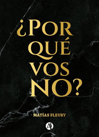 ¿Por qué vos no?