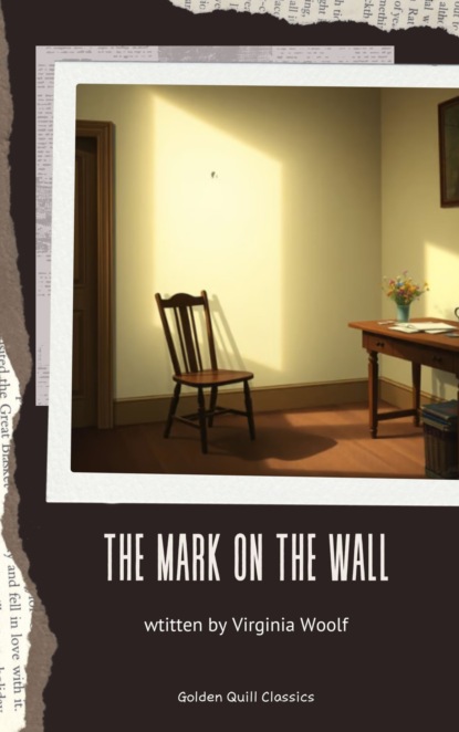 The Mark on the Wall