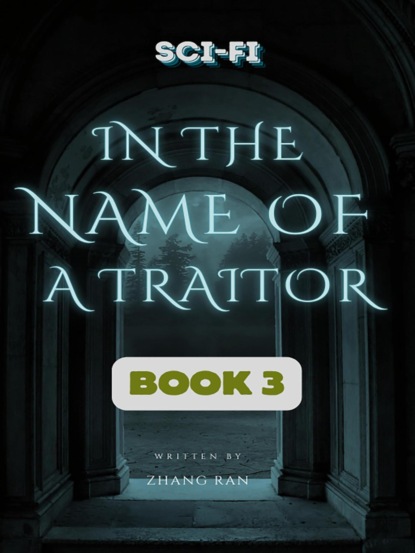 In the Name of a Traitor 3