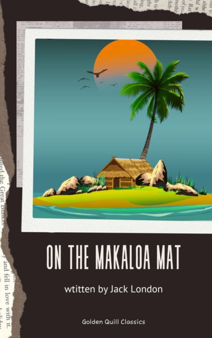 On the Makaloa Mat