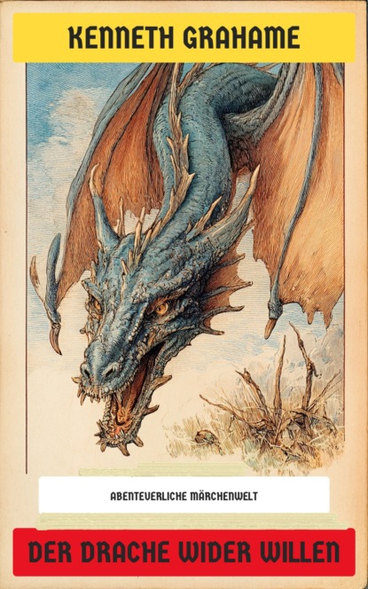 Der Drache wider Willen