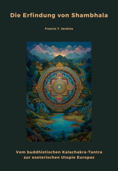 Die Erfindung von Shambhala