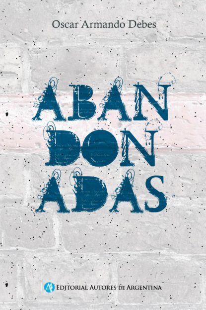 Abandonadas
