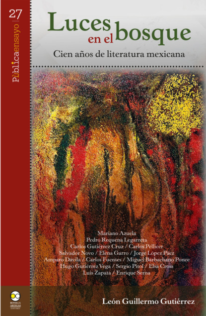 Luces en el bosque: cien años de literatura mexicana