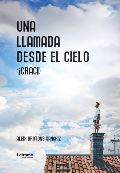 Una llamada desde el cielo