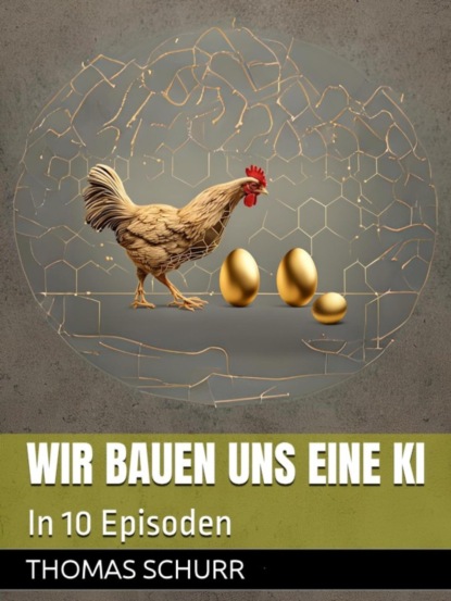 Wir bauen uns KI