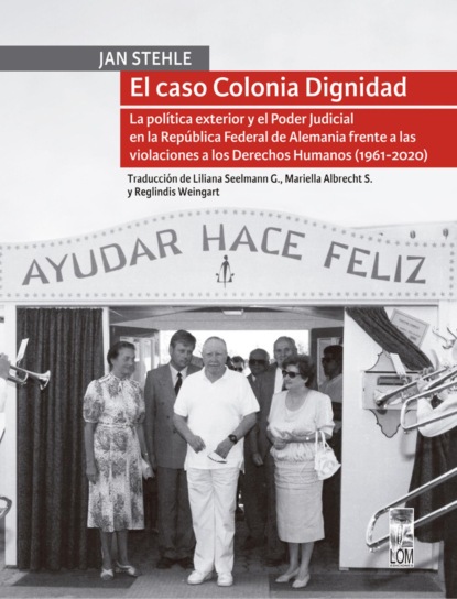 El caso Colonia Dignidad