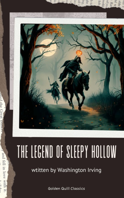 The Legend of Sleepy Hollow